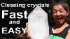 How To Clean Crystals Fast And Easy