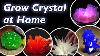 How To Grow Crystals At Home Compilation