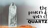 Quartz Crystals Spirituel Signification Puissances Et Utilisations